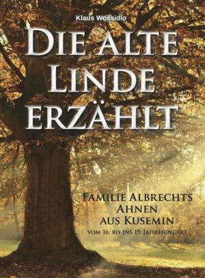 Otto Albrecht sitzt an einem Sommertag Mitte der neunziger Jahre mit seinen achtzig Jahren auf einer Bank unter der alten Dorflinde in Kusemin