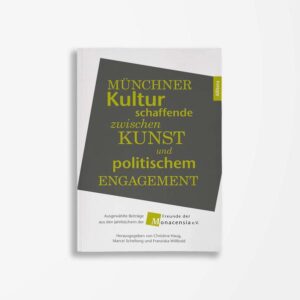 Münchner Kulturschaffende zwischen Kunst und politischem Engagement | Bundesamt für magische Wesen