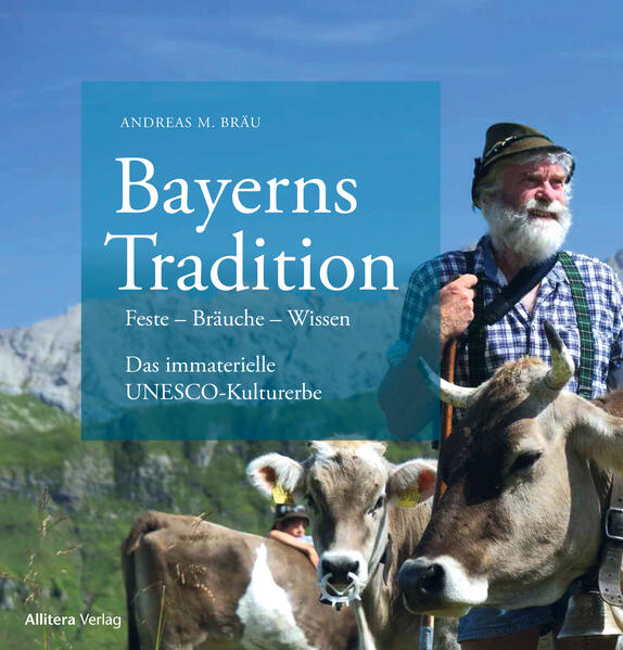 Bayerns Traditionen | Andreas M. Bräu