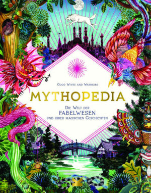 Mythopedia: Die Welt der Fabelwesen und ihrer magischen Geschichten | Bundesamt für magische Wesen