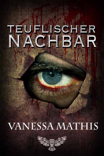 Teuflischer Nachbar | Vanessa Mathis