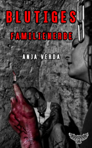 Blutiges Familienerbe | Anja Verda