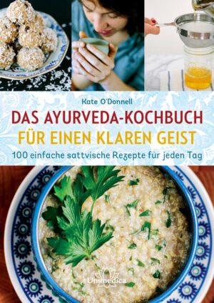 » 100 Rezepte für eine reine, naturbelassene Ernährungsweise » das gesündeste Kochbuch für die geistig-körperliche Balance » wie tägliches Yoga für den Geist - einfache Ayurveda-Küche für zu Hause „Das AYURVEDA-KOCHBUCH - FÜR EINEN KLAREN GEIST ist eines der besten gesunden Kochbücher, um die Balance zwischen Körper und Geist zu gewährleisten." - Women's Health Magazine