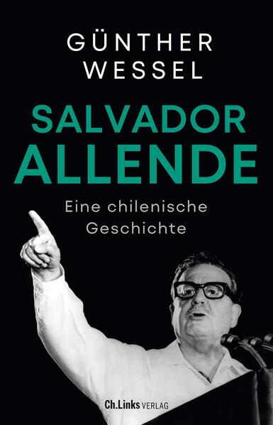 Salvador Allende | Günther Wessel