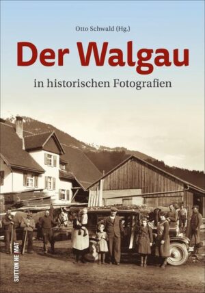 Der Walgau in historischen Fotografien | Bundesamt für magische Wesen