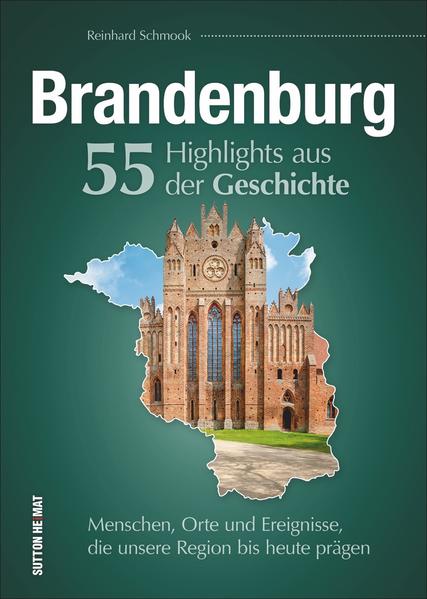 Brandenburg. 55 Highlights aus der Geschichte | Bundesamt für magische Wesen