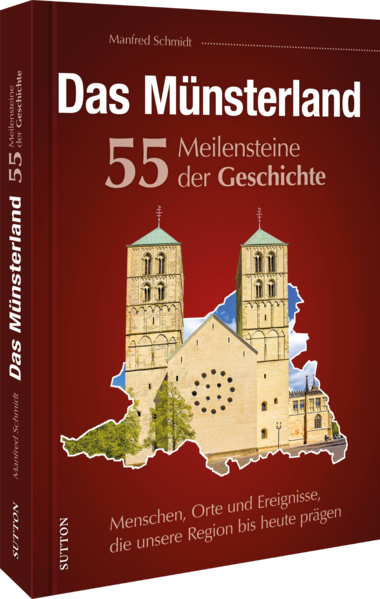 Das Münsterland. 55 Meilensteine der Geschichte | Bundesamt für magische Wesen