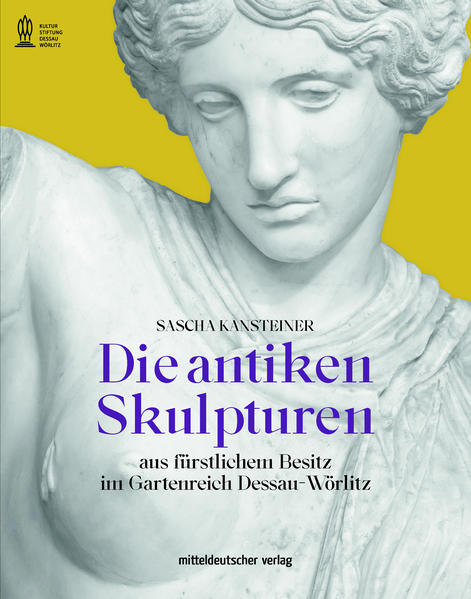 Die antiken Skulpturen aus fürstlichem Besitz im Gartenreich Dessau-Wörlitz | Bundesamt für magische Wesen