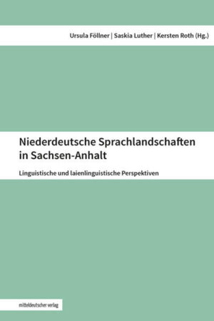 Niederdeutsche Sprachlandschaften in Sachsen-Anhalt | Bundesamt für magische Wesen