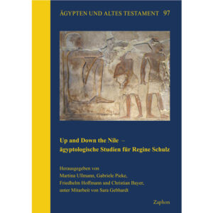 Up and Down the Nile - ägyptologische Studien für Regine Schulz | Martina Ullmann