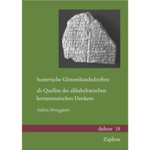 Sumerische Glossenhandschriften als Quellen des altbabylonischen hermeneutischen Denkens | Bundesamt für magische Wesen