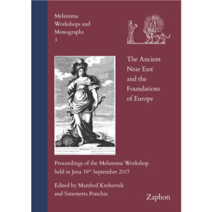 The Ancient Near East and the Foundations of Europe | Bundesamt für magische Wesen