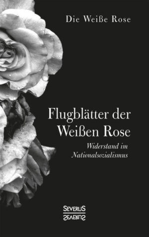 Flugblätter der Weißen Rose | Bundesamt für magische Wesen