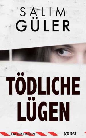 Tödliche Lügen - Tatort Köln | Salim Güler