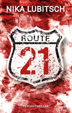 Route 21 Psychothriller | Nika Lubitsch
