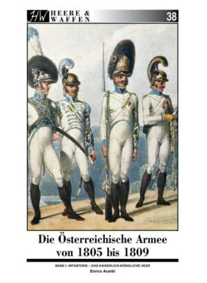 Die Österreichische Armee von 1805 bis 1809 | Bundesamt für magische Wesen