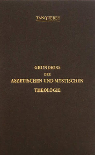 Grundriss der aszetischen und mystischen Theologie | Bundesamt für magische Wesen