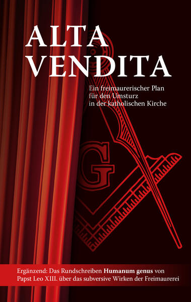 Wenige Katholiken kennen Die Ständige Anweisung der Alta Vendita, ein im frühen 19. Jahrhundert geschriebenes Geheimdokument, einen Plan für die Unterwanderung der katholischen Kirche. Die Alta Vendita war die höchste Loge der Carbonari, einer italienischen Geheimgesellschaft, die mit der Freimaurerei von der katholischen Kirche verurteilt wurde. Die Carbonari-hauptsächlich in Italien und Frankreich tätig-waren in dieser Zeit das führende Zentrum der europäischen Freimaurerei. In seinem Vortrag Athanasius und die Kirche unserer Zeit zitiert Bischof Rudolf Graber einen Freimaurer, der ganz im Sinn der Alta Vendita erklärt: „Nicht mehr die Vernichtung der Kirche ist das Ziel der Freimaurer, sondern man sucht sie zu benützen, indem man in sie eindringt.“ Dementsprechend heißt es in der Alta Vendita: „Was wir verlangen ... ist ein Papst nach unseren Bedürfnissen“. Die eigentlichen Prinzipien und Ziele der Freimaurerei sind in dem päpstlichen Rundschreiben Humanum genus von Papst Leo XIII. 1884 in aller Klarheit offengelegt worden. Die Freimaurerei ist der Wegbereiter des Weltkommunismus. Die weltanschauliche Grundlage bildet die Leugnung einer Offenbarung und einer religiösen Wahrheit.