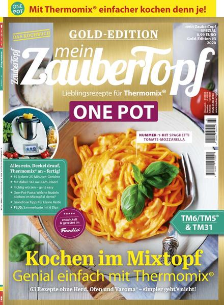 Alles rein, Deckel drauf, Thermomix® an – fertig! Nur im Mixtopf zubereiten: 63 entspannt gekochte Mahlzeiten & Desserts in der neuen GOLD-EDITION „One Pot“ machen es möglich. Jetzt neu: Die mein ZauberTopf GOLD-EDITION „One Pot“ ist ab sofort im Onlineshop, als Einzelbestellung, im Abo oder natürlich auch bei dir im Handel erhältlich. - 19 leckere 25-Minuten-Rezepte - Mit dabei: 14 Low-Carb-Ideen! - One-Pot-Pasta: Welche Nudeln bleiben im Mixtopf al dente? - Grandiose Tipps für kleine Reste - EXTRA: Sammelkarte mit schnellen Aufstrichen