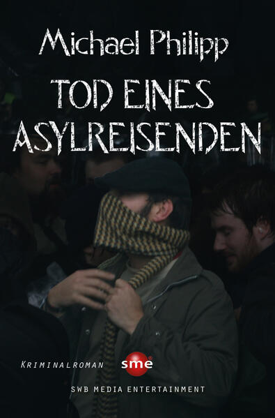 Tod eines Asylreisenden | Michael Philipp