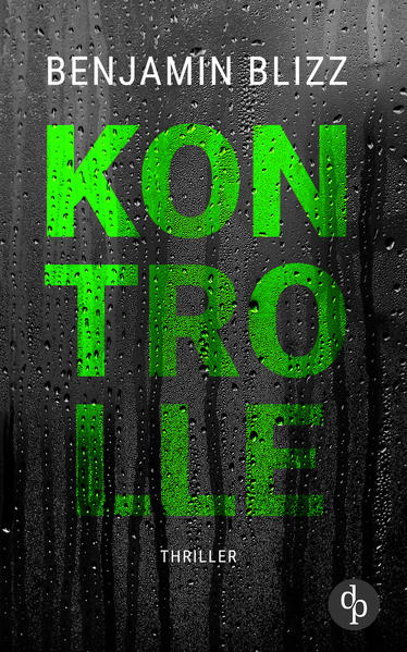 Kontrolle | Benjamin Blizz