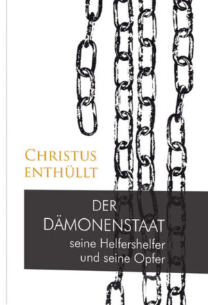 Wer oder was sind Dämonen? Gibt es sie überhaupt? Wie wirken sie, und was ist ihre Absicht? Haben Sie Einfluss auf den Menschen? Wie können wir uns vor ihnen schützen? In dem Buch „Christus enthüllt: Der Dämonenstaat, seine Helfershelfer und seine Opfer“ offenbart der Christus Gottes durch Seine Prophetin und Botschafterin in unserer Zeit, was es mit Dämonen und dämonischen Kräften auf sich hat. Er schildert das Schöpfungsgeschehen, das Leben im reinen Sein und wie es zum sogenannten Fall kam. Wir erfahren, wie sich gefallene Engel ihren Dämonenstaat errichteten und wie dieser in diese Welt hineinwirkt, z.B. über die negativen Unterkommunikationen der Menschen, um sie zu beeinflussen ohne dass es ihnen bewusst wird. Wer die Helfershelfer und wer die Opfer sind, wird ebenso beschrieben wie die Prinzipien, nach denen der Dämonenstaat aufgebaut ist es sind allesamt Umpolungen und das genaue Gegenteil von den sieben Grundkräften Gottes: Unordnung statt Ordnung, Eigenwille statt göttlicher Wille…