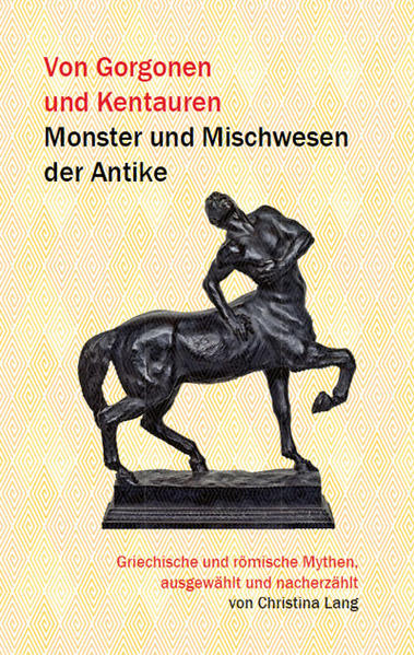 Von Gorgonen und Kentauren: Monster und Mischwesen der Antike | Bundesamt für magische Wesen
