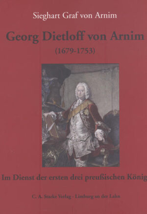 Georg Dietloff von Arnim (1679-1753) | Bundesamt für magische Wesen