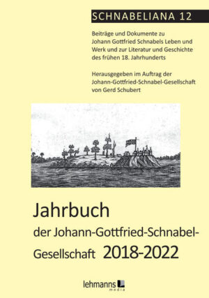 Jahrbuch der Johann-Gottfried-Schnabel- Gesellschaft 2018-2022 | Bundesamt für magische Wesen