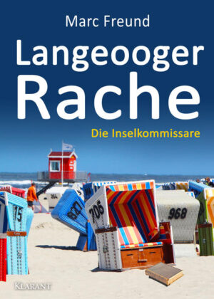 Langeooger Rache. Ostfrieslandkrimi | Marc Freund