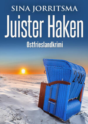 Juister Haken. Ostfrieslandkrimi | Sina Jorritsma