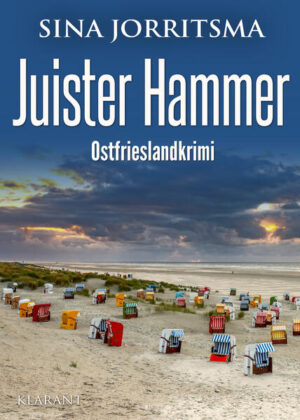 Juister Hammer. Ostfrieslandkrimi | Sina Jorritsma
