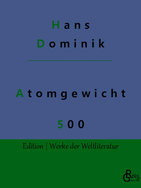 "Atomgewicht 500 ist ein spannender Roman des Science-Fiction-Pioniers Hans Dominik. Unternehmen kämpfen hier mit harten Bandagen um die Vorherrschaft und schrecken auch vor Industriespionage nicht zurück." Redaktion Gröls-Verlag (Edition Werke der Weltliteratur)