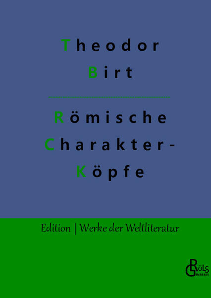 "Wir nähern wir uns Geschichte? Theodor Birts Ansatz ist einer der spannendesten: Er führt uns an die Biografien der großen Herrscher heran und verschafft uns damit ganz nebenbei einen Überblick über die Geschichte des 1.000jährigen römischen Reiches insgesamt." Redaktion Gröls-Verlag (Edition Werke der Weltliteratur)