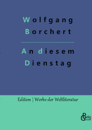 "An diesem Dienstag erschien 1947 kurz nach dem Tod Wolfgang Borcherts und versammelt außergewöhnliche Erzählungen, die heute als Klassiker einen festen Platz im Kanon der Nachkriegsliteratur haben." Redaktion Gröls-Verlag (Edition Werke der Weltliteratur)