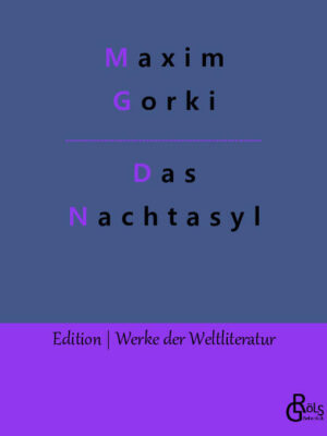 Maxim Gorki nimmt uns mit an den unteren Rand der Gesellschaft, zu den Gestrandeten und Verlorenen. "Ein höhlenartiger Kellerraum. Die massive, schwere Deckenwölbung ist von Rauch geschwärzt, ihr Kalkbewurf abgefallen. Das Licht fällt vom Zuschauer her auf die Bühne, und von oben nach unten, durch ein quadratisches Fenster auf der rechten Seite." aus: Nachtasyl. Gröls-Verlag (Edition Werke der Weltliteratur)