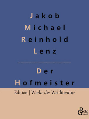 Der preußische Theologe Läuffer sucht und findet eine Anstellung als Hofmeister beim Major von Berg, dessen Sohn Leopold er unterrichten soll. Des Majors Bruder hatte Läuffer allerdings an der städtischen Schule abgelehnt. Leider erweist sich Leopold als faul und geistig unbeweglich. Des Lehrers Gehalt wird reduziert, gleichzeitig soll er nebenbei noch die vierzehnjährige Tochter, das Gustchen, in Christenlehre und Zeichnen unterrichten. Das Gustchen ist allerdings des Majors Augapfel, wer sich ihr ungebührlich nähert, bezahlt mit dem Tode. Gröls-Verlag (Edition Werke der Weltliteratur)