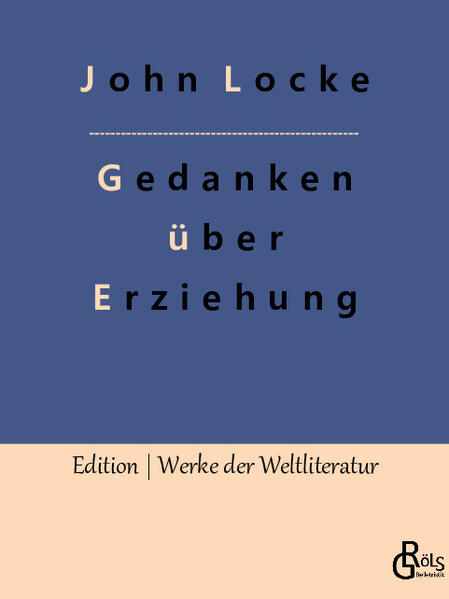 Locke schrieb seine "Some thoughts concerning education" anonym und in aller Bescheidenheit: "Obgleich ich nun mit meinen über die Erziehung angestellten Bemerkungen zu Ende bin, so wünsche ich doch nicht, daß man dies als eine vollständige Abhandlung über diesen Gegenstand betrachten möge. Es gibt noch tausend andere Dinge, welche alle Aufmerksamkeit verdienen, besonders wenn man sich auf die mannigfaltigen Gemütsarten, verschiedenen Neigungen und einzelnen Fehler einlassen und Mittel dagegen in Vorschlag bringen wollte. Die Menge der Gegenstände ist so groß, daß einige Bände dazu nicht hinreichen würden." J. Locke. Gröls-Verlag (Edition Werke der Weltliteratur)