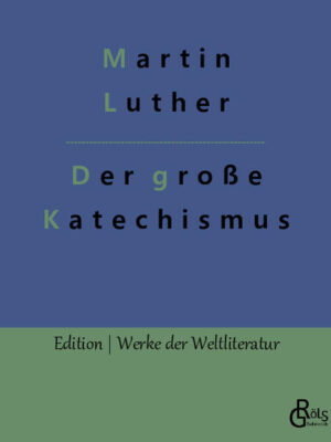 "Diese Predigt ist dazu bestimmt und angefangen, um ein Unterricht für die Kinder und einfachen Leute zu sein