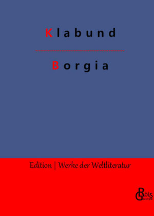 Der Schriftsteller Alfred Henschke, besser bekannt als Klabund, über die berühmte spanische Adelsfamilie, die das 15. Jahrhundert prägte, wie wenige andere Familien. Harsch geht er mit der Sippe ins Gericht: "Was, du, ein Borgia, willst kein Geld haben? Du lügst. Du bist nur ein schmutziger Geizhals oder hast dein Vermögen im Himmel angelegt, weil Gott der Herr dir mehr Zinsen versprochen hat. Mit Hunderttausenden von Dukaten sind deine erlauchten Anverwandten hier eingetroffen. Zwischen Himmel und Hölle, nirgends beheimatet, irrt ruhelos umher der letzte Borgia." Klabund - Gröls-Verlag (Edition Werke der Weltliteratur)