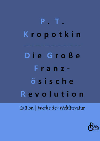 "Zwei große Strömungen bereiteten die Revolution vor, führten sie herbei und führten sie durch. Die eine Strömung, die ideelle - die Flut neuer Ideen über die politische Erneuerung der Staaten -, kam von der Bourgeoisie. Die andere, die des Handelns, kam von den Volksmassen - den Bauern und den städtischen Proletariern, die unverzügliche und durchschlagende Verbesserungen ihrer wirtschaftlichen Lage zu erreichen suchten. Und als diese beiden Strömungen sich in einem gemeinsamen Ziele trafen, als sie sich eine Zeitlang gegenseitigen Beistand leisteten, da war es zur Revolution gekommen." - Pjotr Alexejewitsch Kropotkin - Gröls-Verlag (Edition Werke der Weltliteratur)