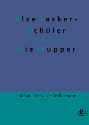 Lasker-Schülers Formensprache gilt als ebenso divers wie eigenwillig. Die Autorin befasst sich mit sozialen und religiösen Gegensätzen in Wuppertal. Eher anekdotisch als systemisch wird am Beispiel zweier Familien das Leben in verschiedenen sozialen Milieus des damaligen Deutschlands dargestellt. Gröls-Verlag (Edition Werke der Weltliteratur)