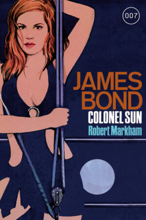 James Bond 15: Colonel Sun | Robert Markham