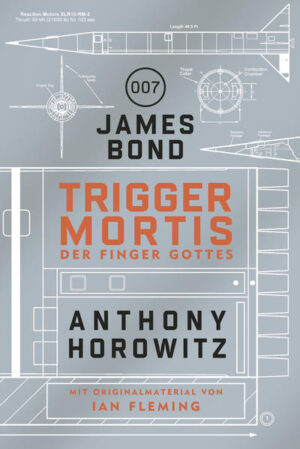 James Bond: Trigger Mortis - Der Finger Gottes | Anthony Horowitz