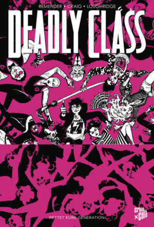Deadly Class 10: Rettet eure Generation | Bundesamt für magische Wesen