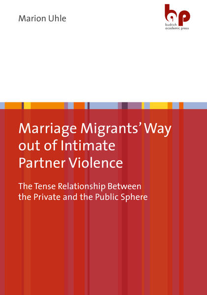 Marriage Migrants' Way out of Intimate Partner Violence | Marion Uhle