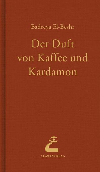 Die Macht der Tradition ist ein zentrales Merkmal in Badreya El-Beshrs Werk „Der Duft von Kaffee und Kardamom“. Anhand der Protagonistin Hind zeigt El-Beshr die Geschichte einer langsamen und mühevollen Befreiung - und die Kraft des freien Wortes. (Kersten Knipp)