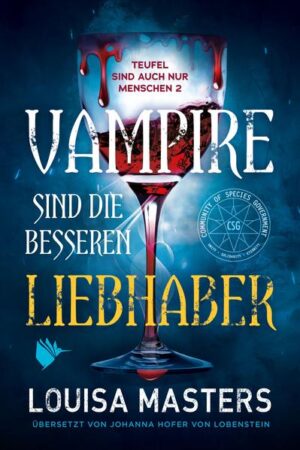 Vampire sind die besseren Liebhaber | Bundesamt für magische Wesen
