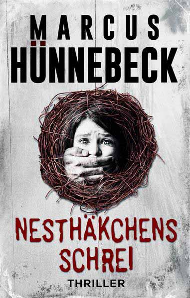 Nesthäkchens Schrei | Marcus Hünnebeck