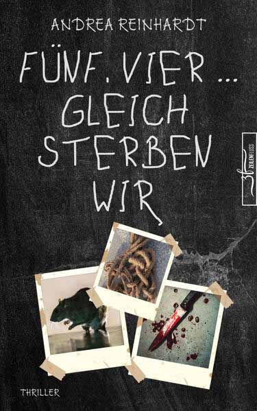 Fünf, Vier ... gleich sterben wir | Andrea Reinhardt